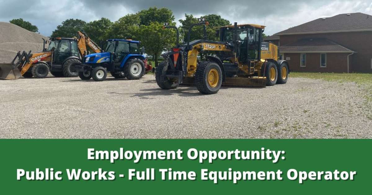 Employment Opportunity Full Time Equipment Operator (CLOSED